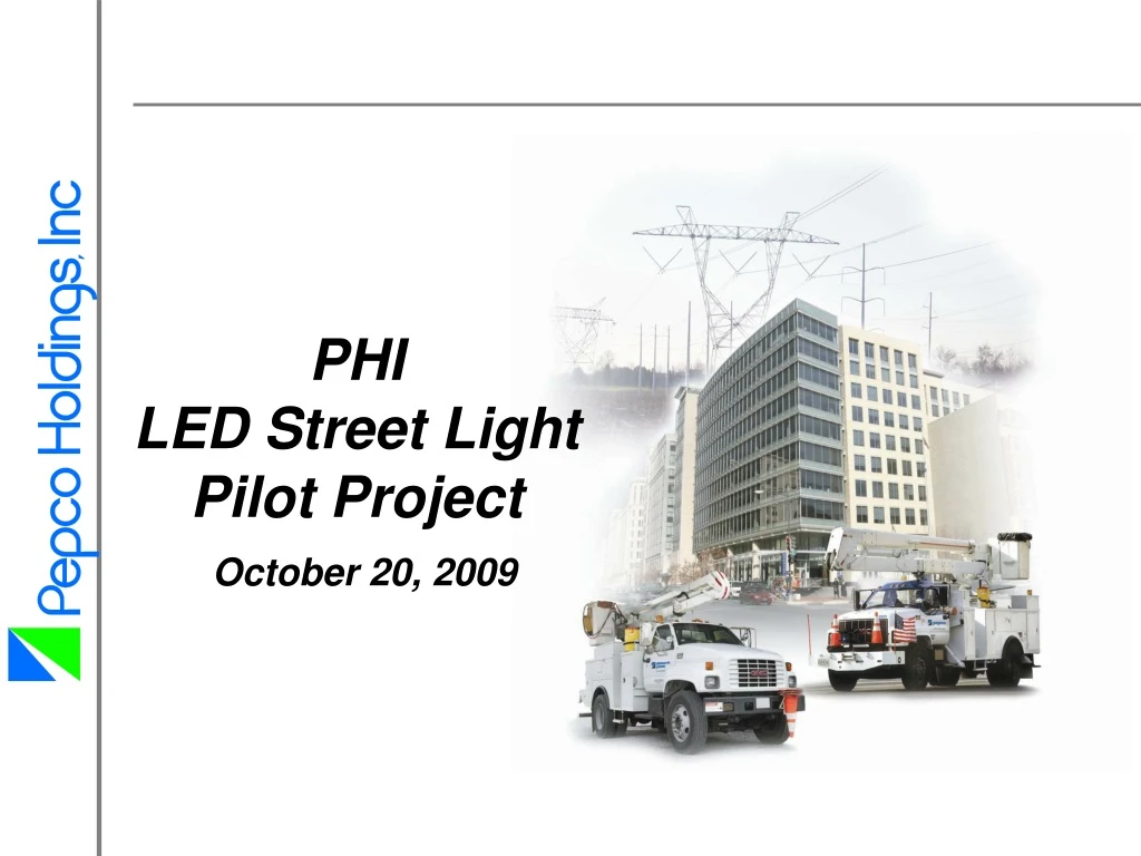 phi led street light pilot project october 20 2009