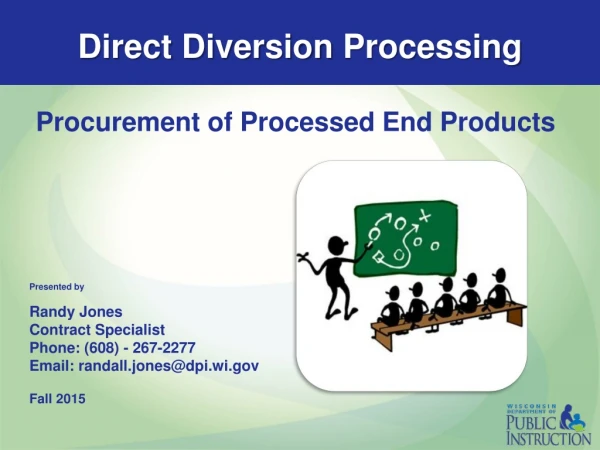 Direct Diversion  Processing