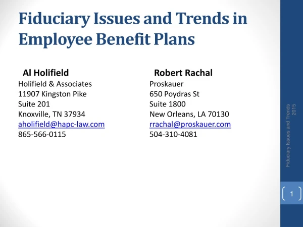 Fiduciary Issues and Trends in Employee Benefit Plans