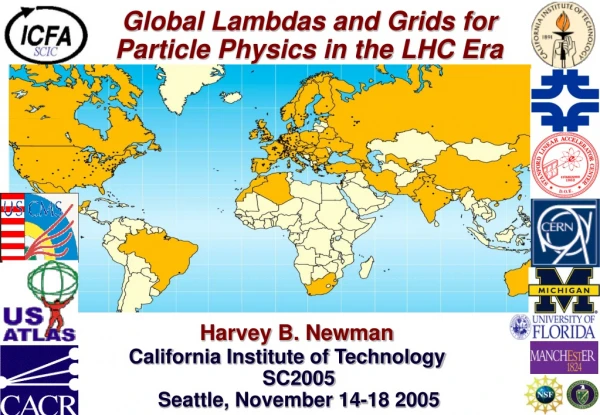 Global Lambdas and Grids for Particle Physics in the LHC Era