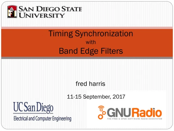 Timing Synchronization  with  Band Edge Filters