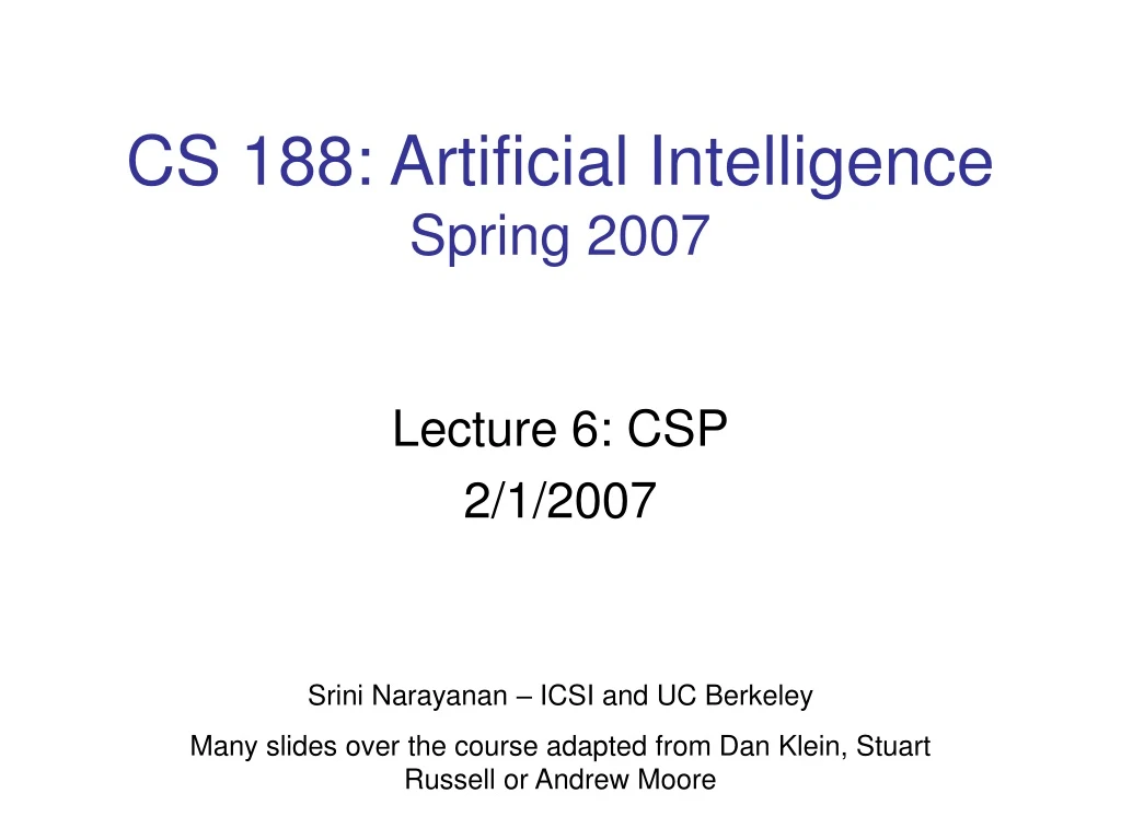 cs 188 artificial intelligence spring 2007