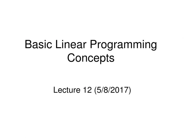 Basic Linear Programming Concepts