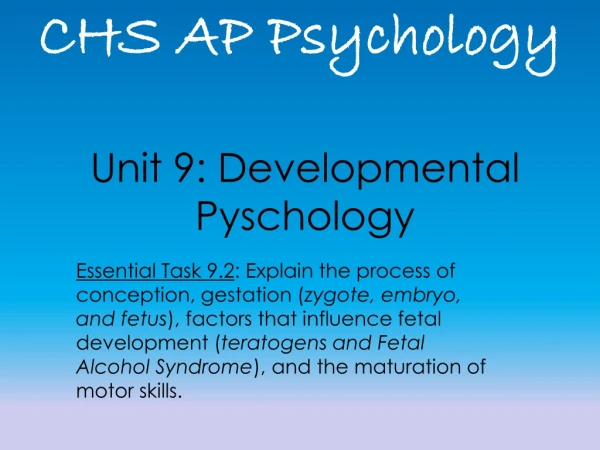 Unit 9: Developmental Pyschology