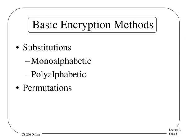 Basic Encryption Methods