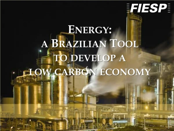 Energy:  a  Brazilian  Tool  to develop  a  low carbon economy