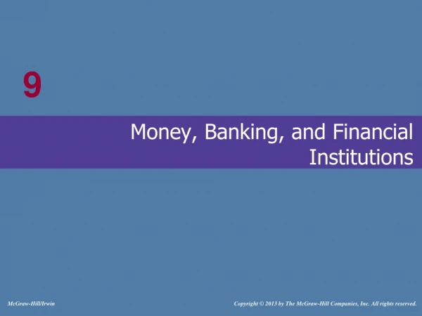 Money, Banking, and Financial Institutions