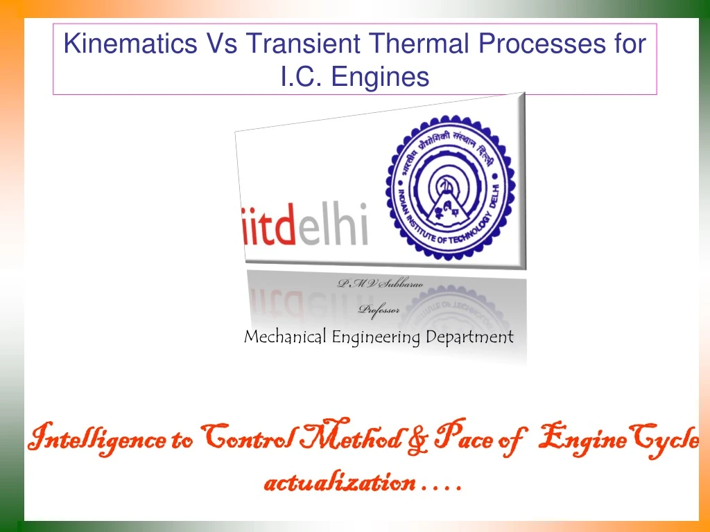 kinematics vs transient thermal processes for i c engines