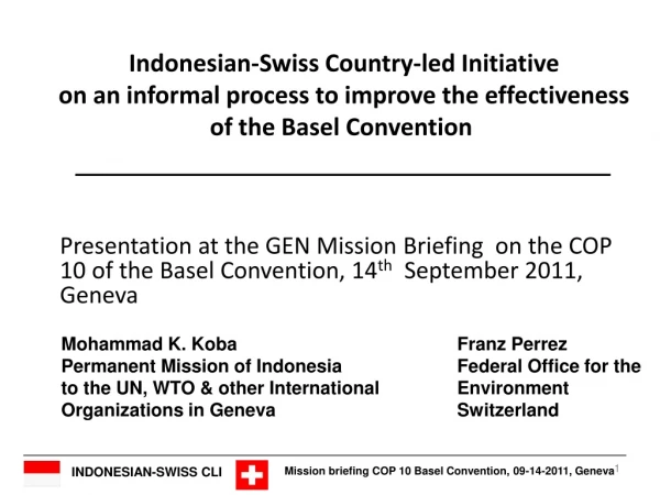 Mohammad K. Koba				Franz Perrez   Permanent Mission of Indonesia		Federal Office for the