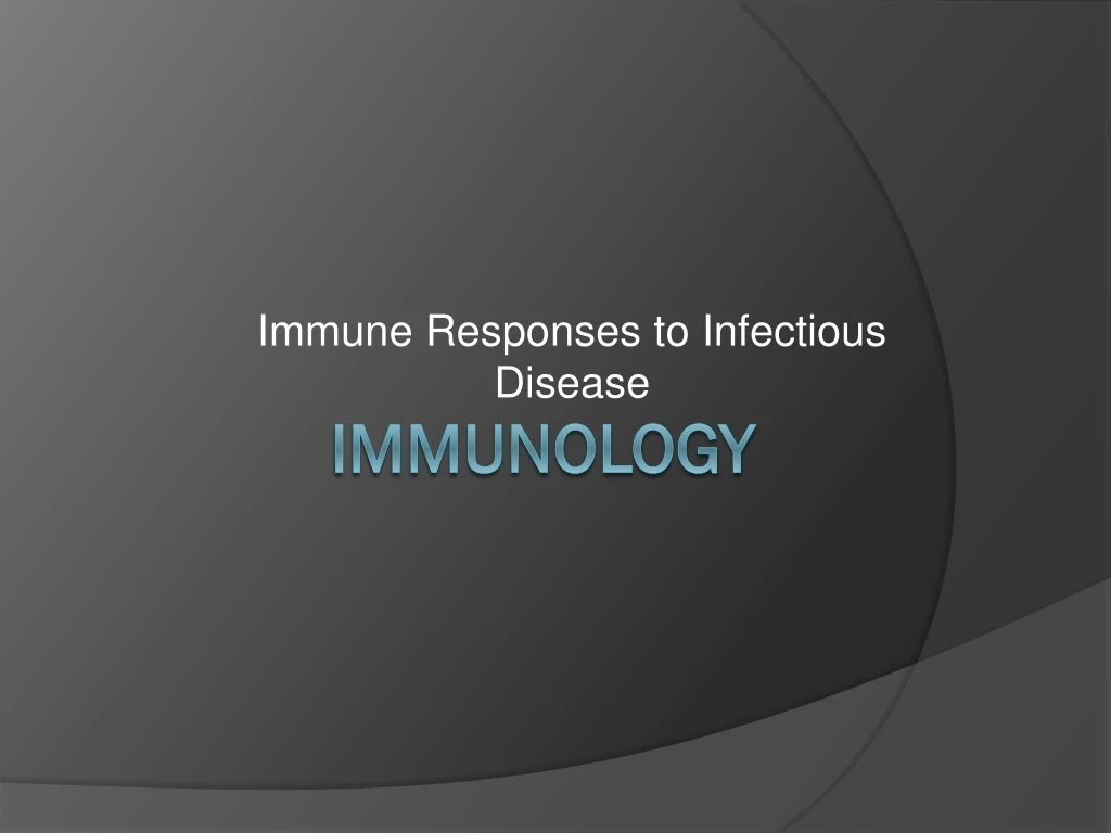 immune responses to infectious disease
