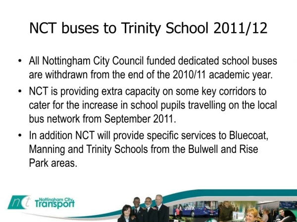 NCT buses to Trinity School 2011/12