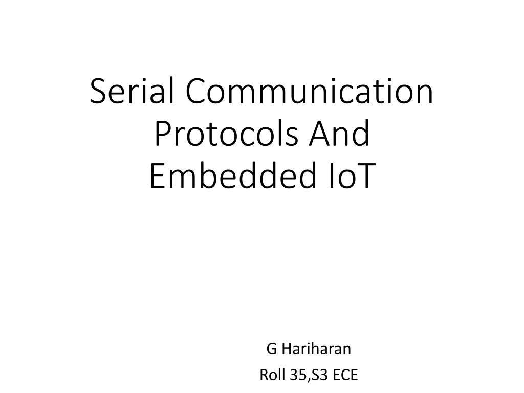 PPT - Serial Communication Protocols And Embedded IoT PowerPoint ...