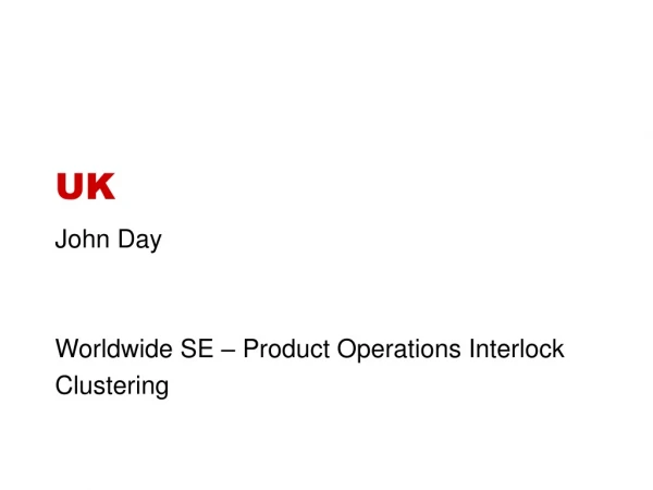 John Day Worldwide SE – Product Operations Interlock Clustering