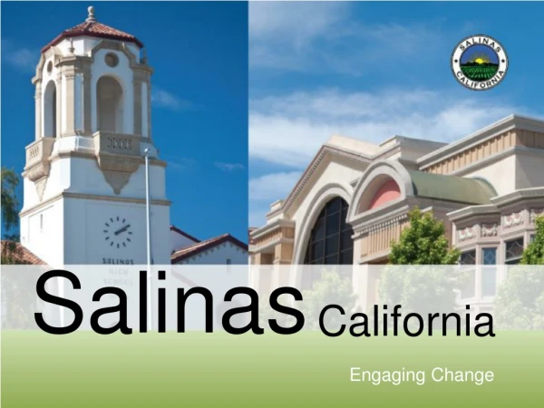 Salinas, California: Engaging Change