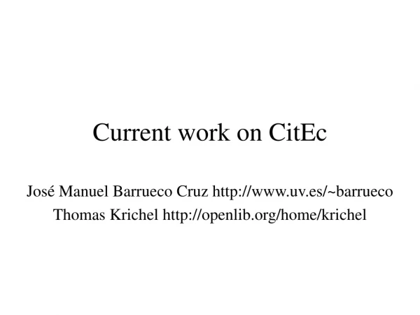 Current work on CitEc