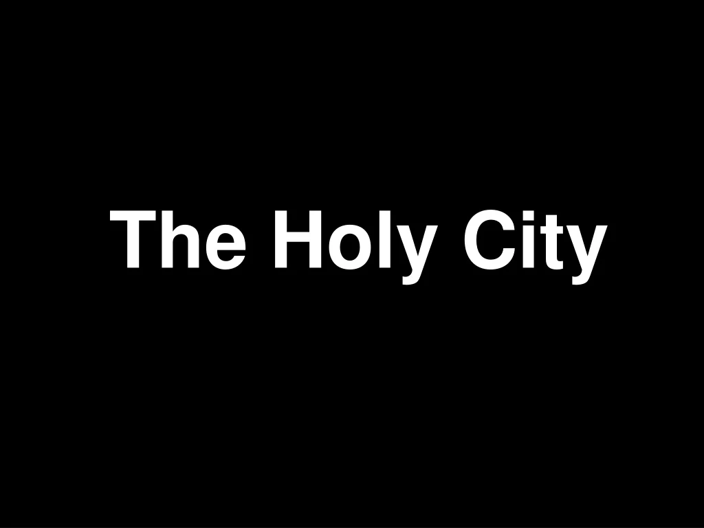 the holy city