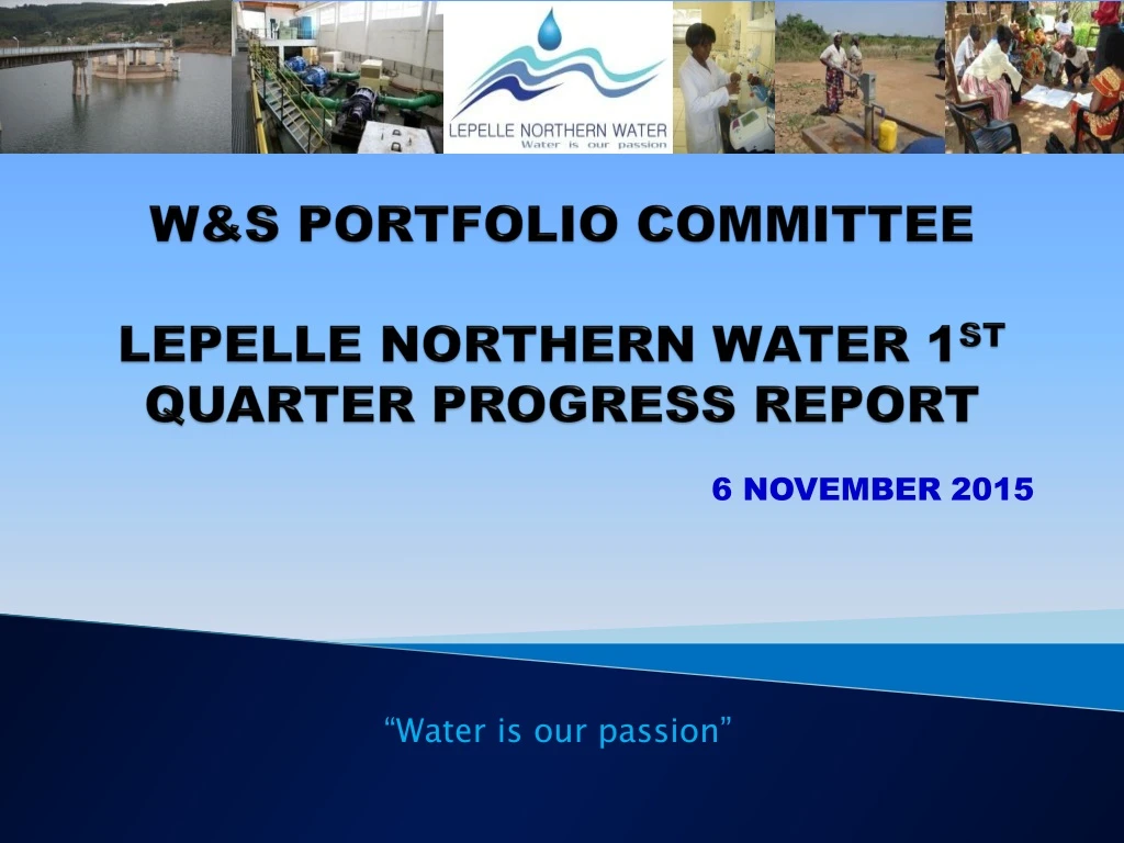 w s portfolio committee lepelle northern water 1 st quarter progress report