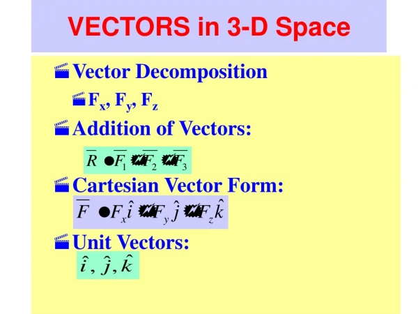 VECTORS in 3-D Space