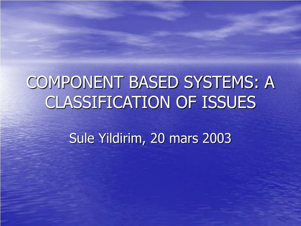 component based systems a classification of issues