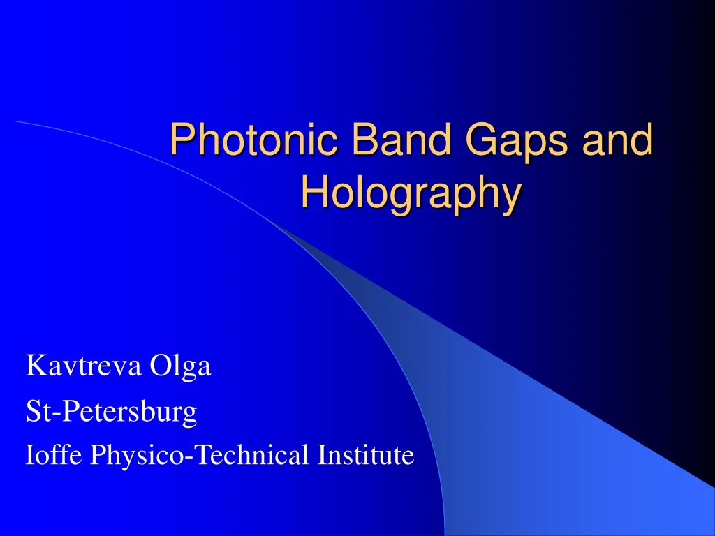 photonic band gaps and holography