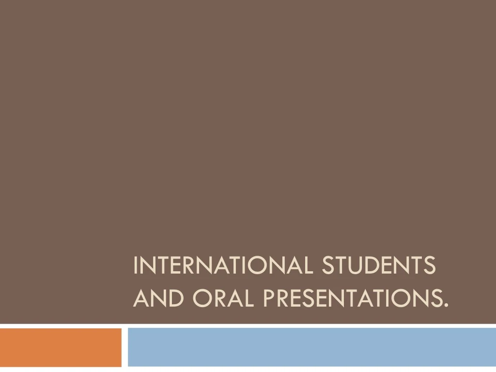 international students and oral presentations