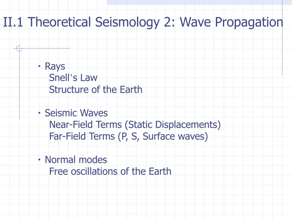 ii 1 theoretical seismology 2 wave propagation