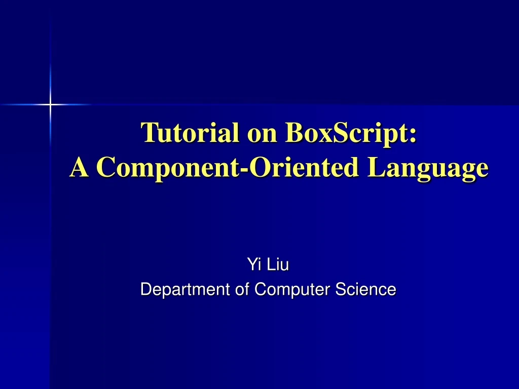tutorial on boxscript a component oriented language