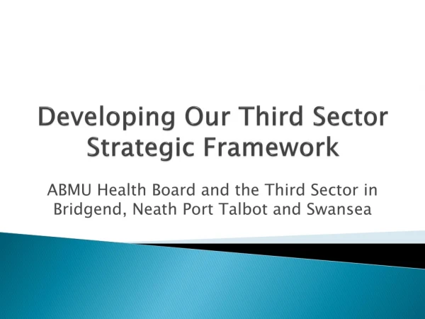 Developing Our Third Sector Strategic Framework