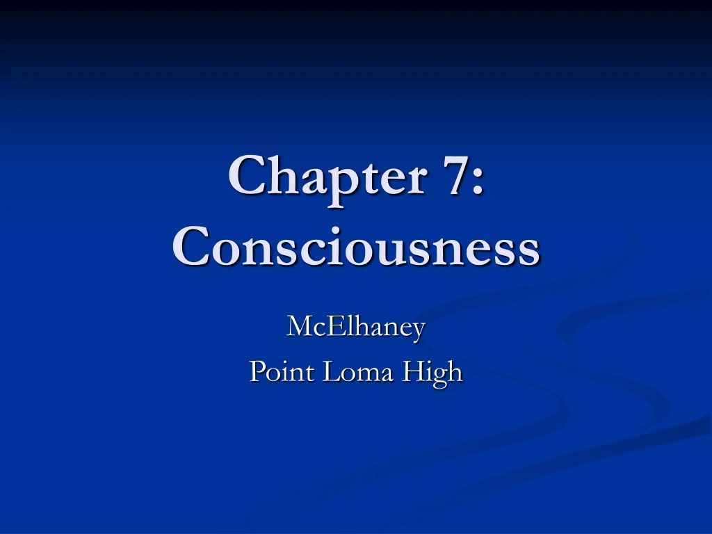 chapter 7 consciousness