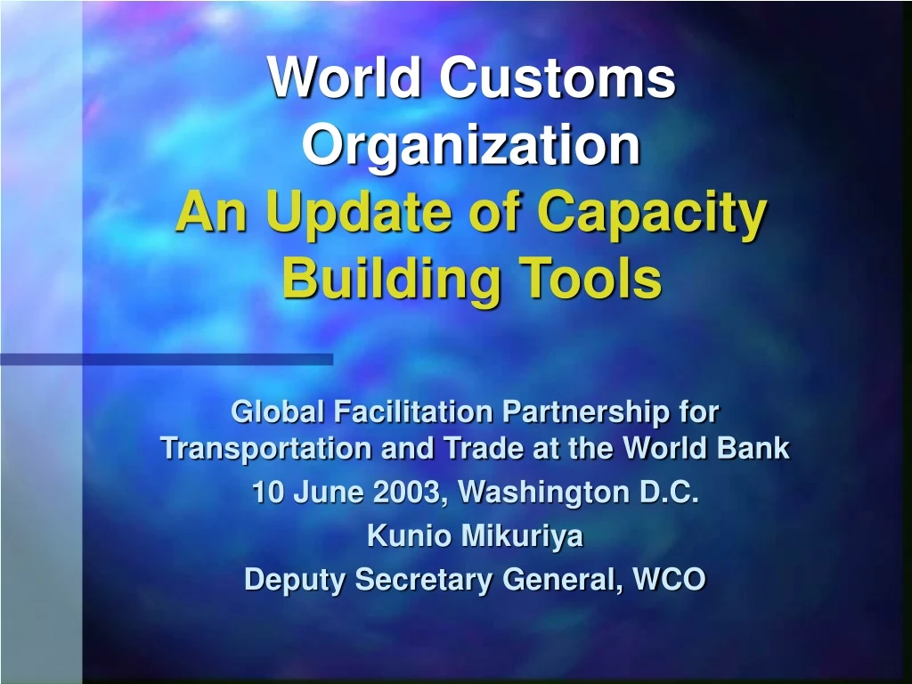world customs organization an update of capacity building tools