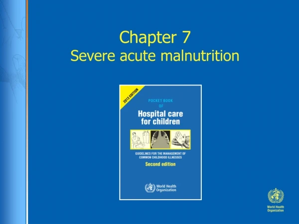 Chapter 7 Severe acute malnutrition