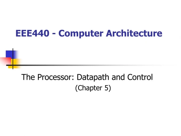 EEE440 - Computer Architecture