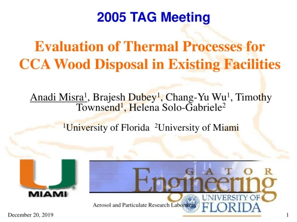 Evaluation of Thermal Processes for CCA Wood Disposal in Existing Facilities