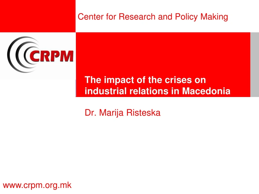 the impact of the crises on industrial relations in macedonia