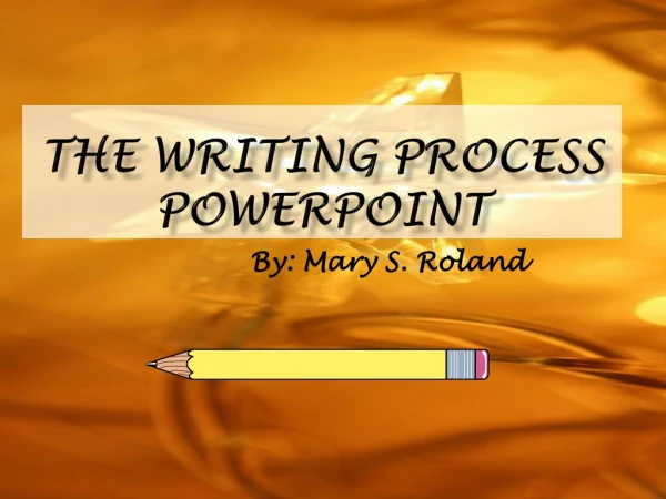 The Writing process PowerPoint
