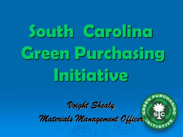 South  Carolina  Green Purchasing Initiative