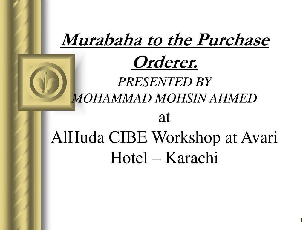 murabaha to the purchase orderer presented