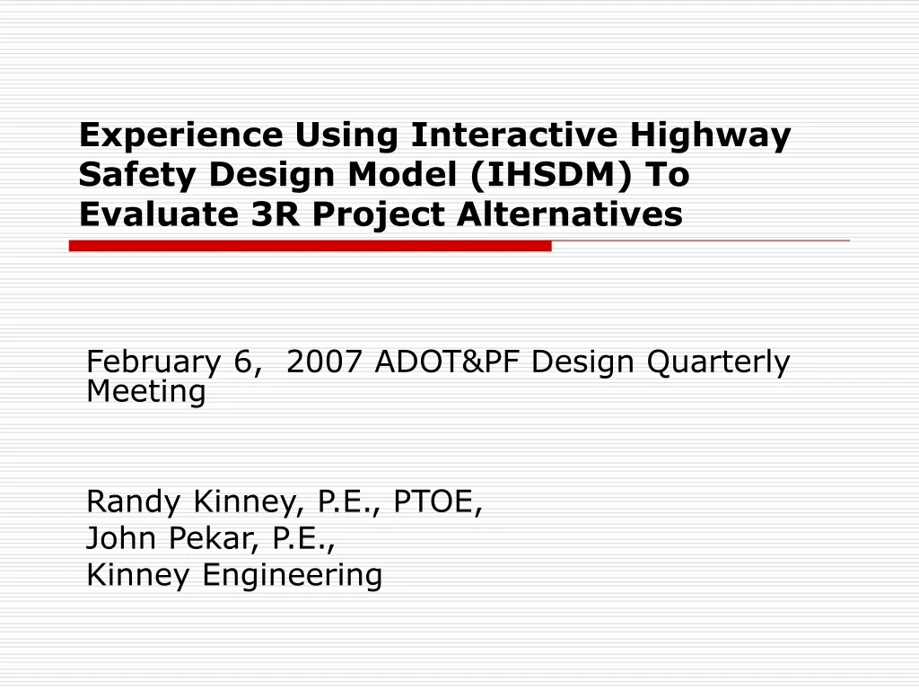 experience using interactive highway safety design model ihsdm to evaluate 3r project alternatives