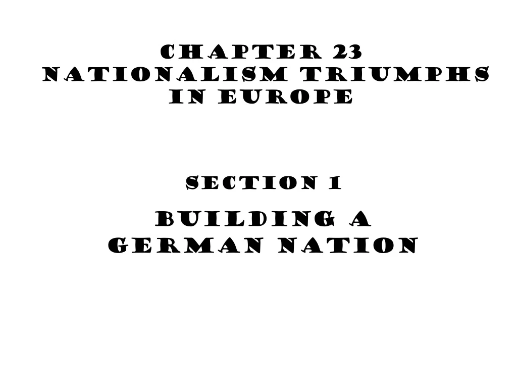 chapter 23 nationalism triumphs in europe