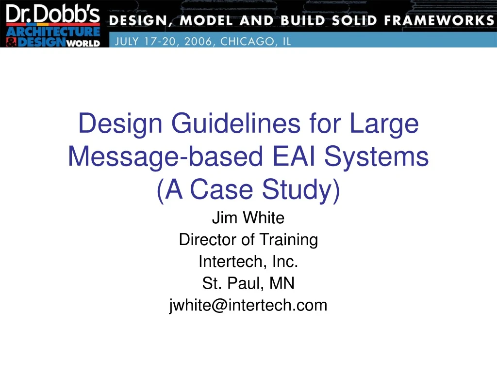 design guidelines for large message based eai systems a case study