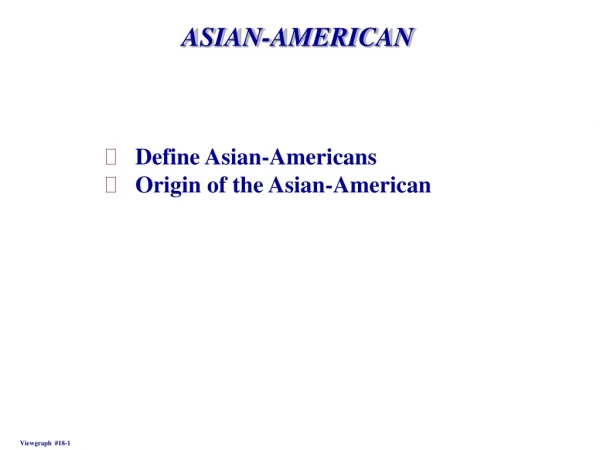 ASIAN-AMERICAN