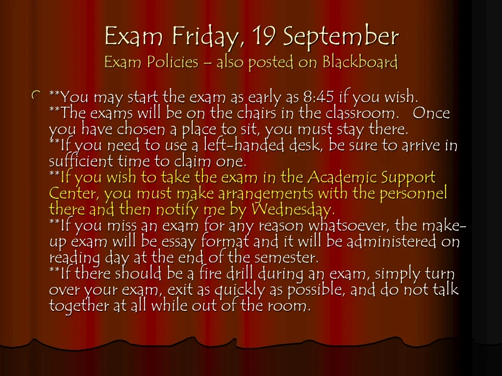 exam friday 19 september exam policies also posted on blackboard