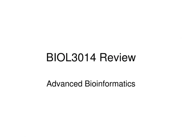 BIOL3014 Review