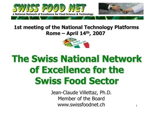 The Swiss National Network of Excellence for the Swiss Food Sector