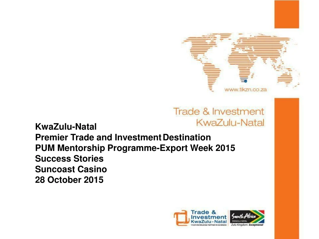 kwazulu natal premier trade and investment