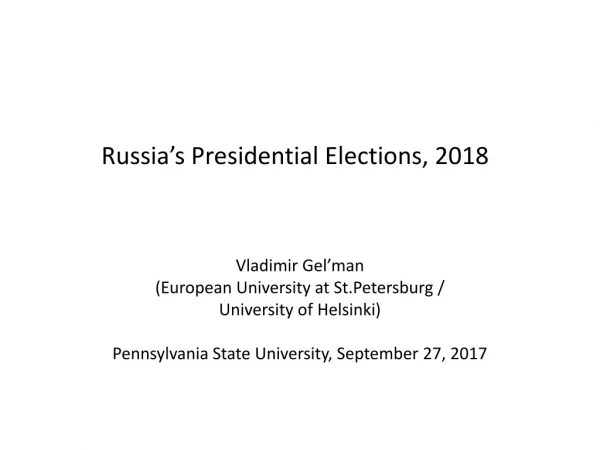 Russia’s Presidential Elections, 2018