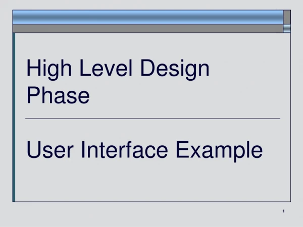 High Level Design Phase User Interface Example