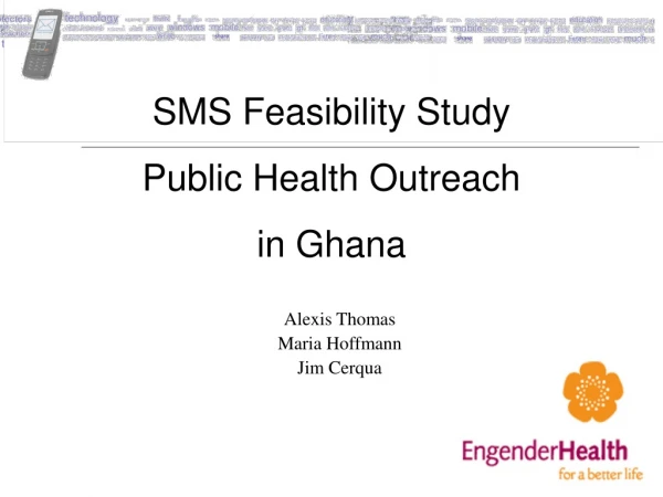 SMS Feasibility Study  Public Health Outreach in Ghana