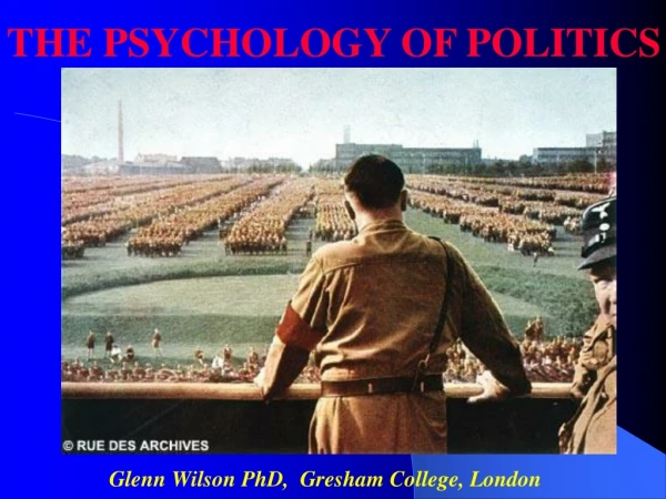 Glenn Wilson PhD,  Gresham College, London