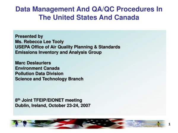 Data Management And QA/QC Procedures In  The United States And Canada